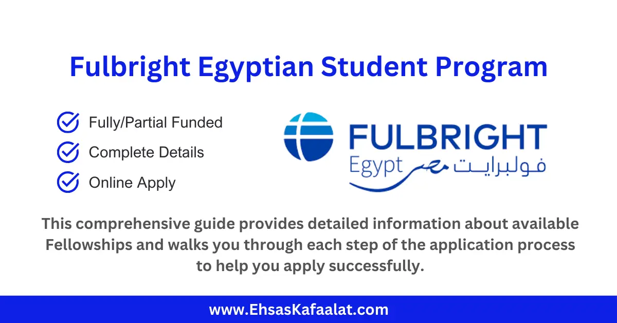 Fulbright Egyptian Student Program 2026 In USA (Fully Funded)