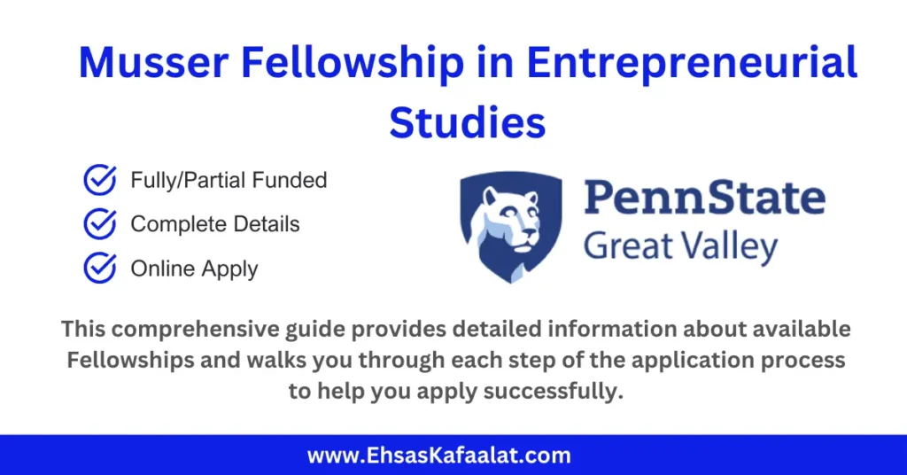 Musser Fellowship in Entrepreneurial Studies