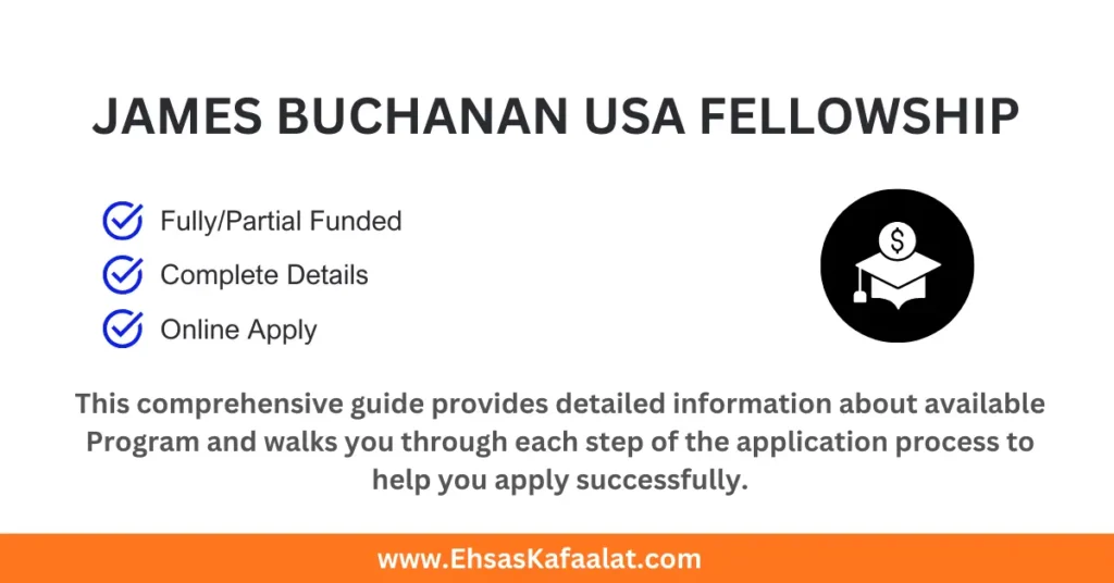 James Buchanan Fellowship 2026/27 in USA (Fully Funded) 24 James Buchanan Fellowship