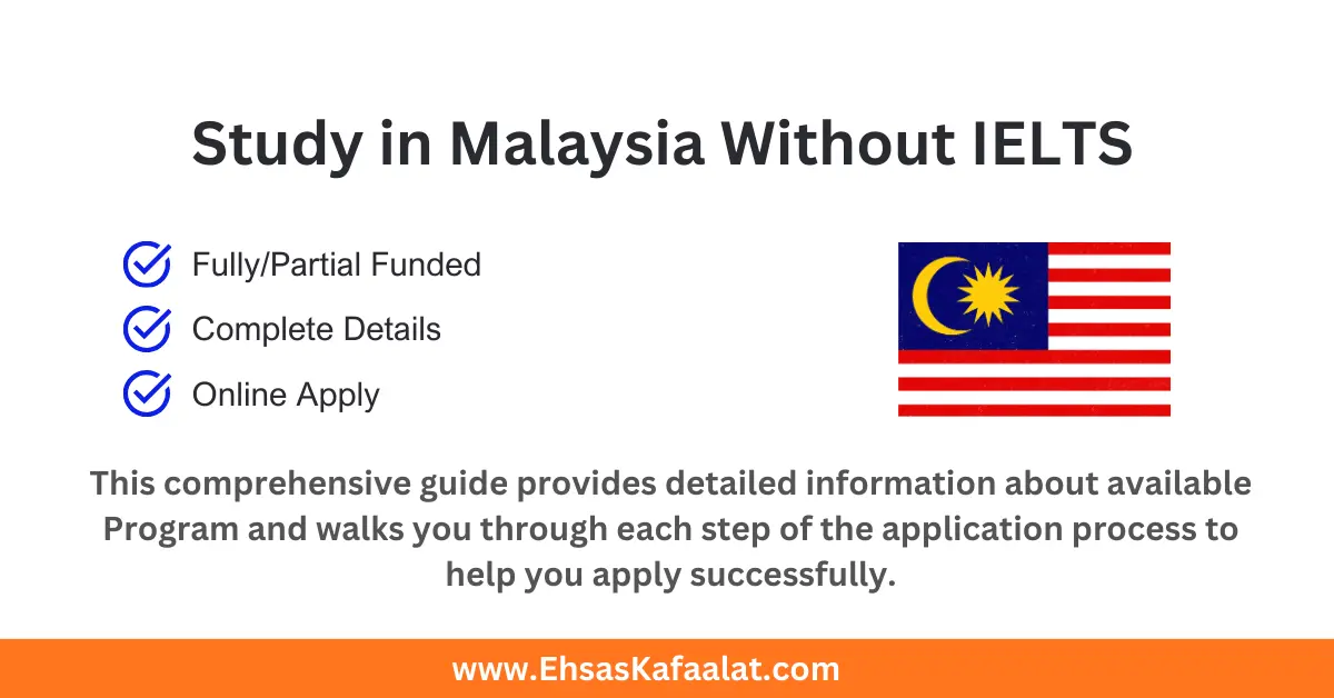 Study In Malaysia Without IELTS 2026 | Malaysian Scholarships