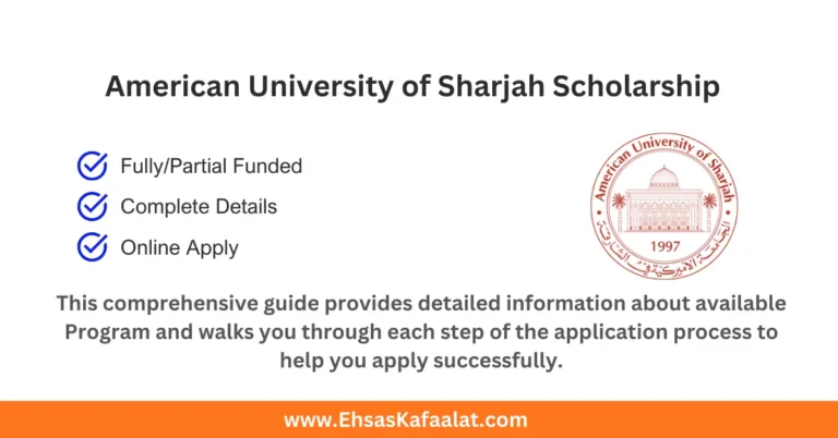 American University of Sharjah Scholarship 2026 in UAE | Fully Funded 5 American University of Sharjah Scholarship