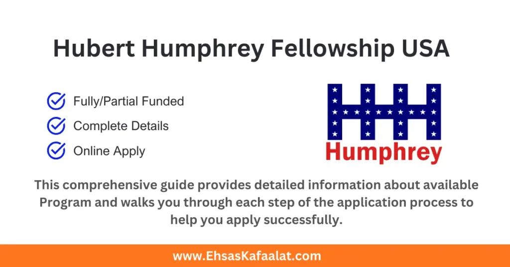 Hubert Humphrey Fellowship 2026 for International Students in USA (Fully Funded) 22 Hubert Humphrey Fellowship