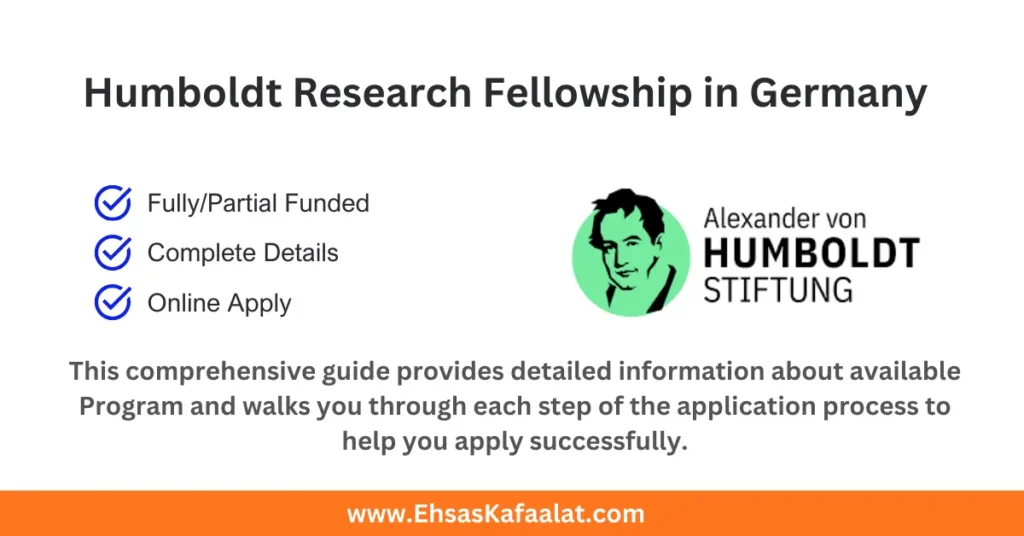 Humboldt Research Fellowship 2026 in Germany (Fully Funded) 23 Humboldt Research Fellowship