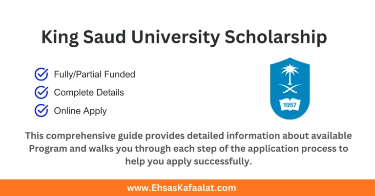 King Saud University Scholarship 2026 | Fully Funded In Saudi Arabia 7 King Saud University Scholarship