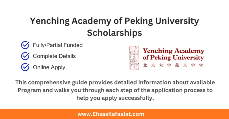Yenching Academy of Peking University Scholarships 2027 in China | Fully Funded 1 Yenching Academy of Peking University Scholarships