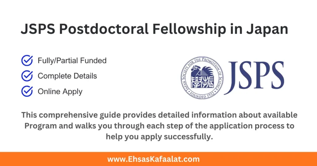 JSPS Postdoctoral Fellowship 2027 in Japan (Fully Funded) 22 JSPS Postdoctoral Fellowship