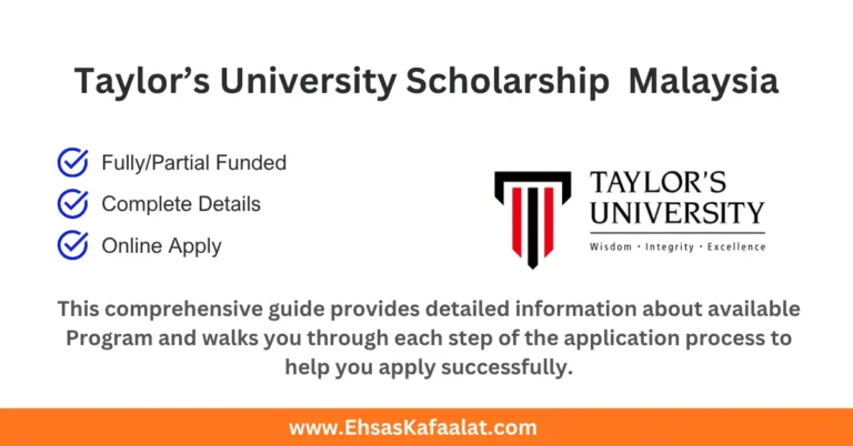 Taylor’s University Scholarship 2027 in Malaysia (Fully Funded) 6 Taylor’s university Scholarship